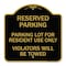 Signmission Reserved Parking Reserved Parking Lot for Resident Use Only Violators Will Be Towed, BG-1818-23040 A-DES-BG-1818-23040 - alternate 1